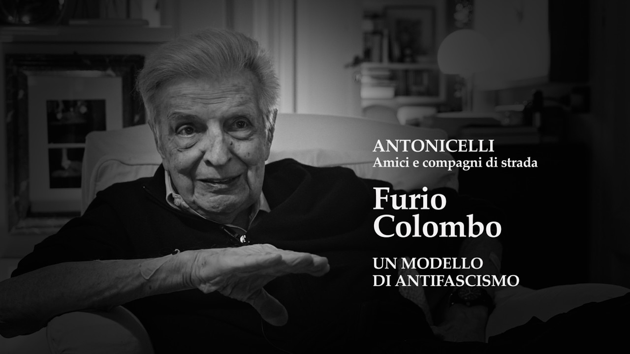 Furio Colombo - Un modello di antifascismo (Franco Antonicelli)