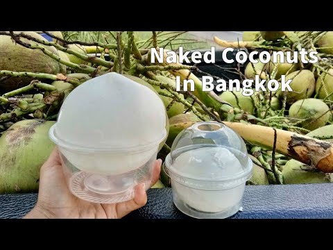 Naked Coconuts in Bangkok | Amazing coconut cutting skills