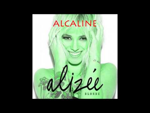 Alcaline - Alizée (Official)