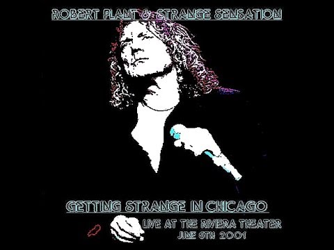 Robert Plant - Chicago 2001