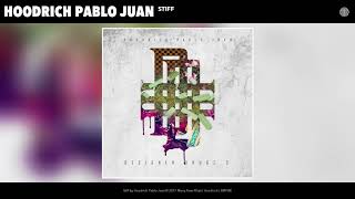 Hoodrich Pablo Juan - Stiff (Audio)