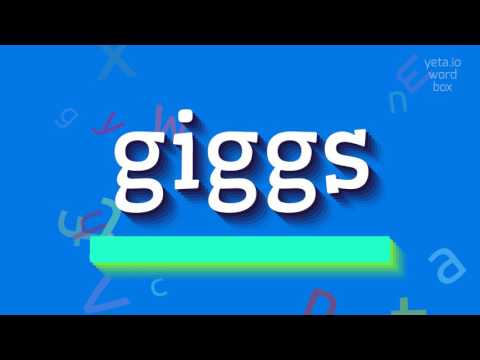 How to say "giggs"! (High Quality Voices)