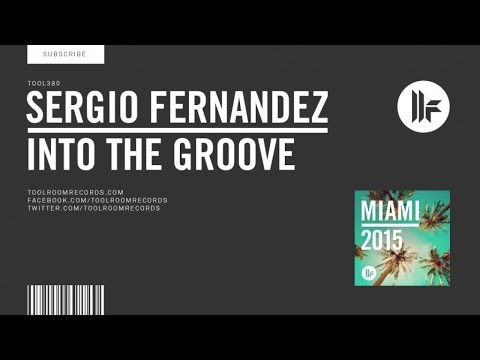 Sergio Fernandez - Into The Groove