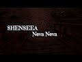 Shenseea NEVA NEVA Lyrics