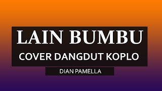 Download lagu LAIN BUMBU FENTY NUR - COVER DANGDUT KOPLO mp3 Download lagu LAIN BUMBU FENTY NUR - COVER DANGDUT KOPLO mp3