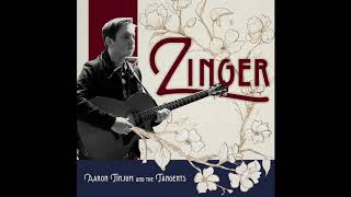 Aaron Tinjum and the Tangents - Old Dogs Need Love, Too [Official Audio]