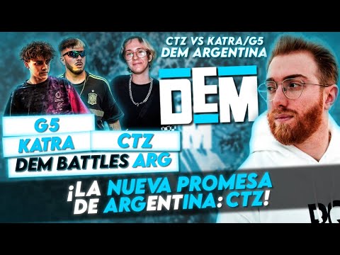 ARGENTINA'S NEW PROMISE: CTZ! | CTZ VS KATRA AND G5 | DEM BATTLES ARGENTINA