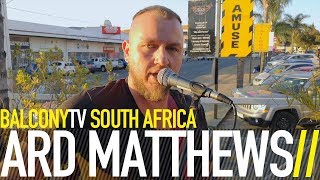 ARD MATTHEWS - IMPOSSIBLE MACHINES (BalconyTV)