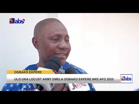Ulo Uka Locust Army Emela Ogbako Ekpere Nke Afo 2025