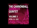 The Cannonball Adderley Quintet - Bohemia After Dark (feat. Ron Carter) [1st Concert] [Live Apr. 15,