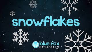 Blue Fox Sensory - Snowflakes #1 - Baby Sensory - Relaxing Animation with Music for Baby gameplay video by Vlarrabee, 10:05 duration