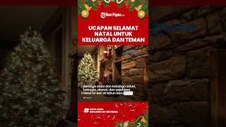 Ucapan Selamat Natal 2022 untuk Rayakan Kegembiraan bersama Keluarga dan Teman Terdekat