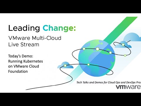 Demo:  Running Kubernetes on VMware Cloud Foundation