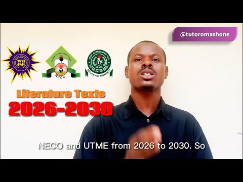 WAEC NECO UTME Harmonized Literature-in-English Texts for 2026 to 2030