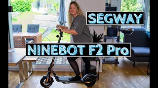 Segway Ninebot KickScooter F2 Pro - Starker Elektroroller für Steigungen - Unboxing und Vorstellung
