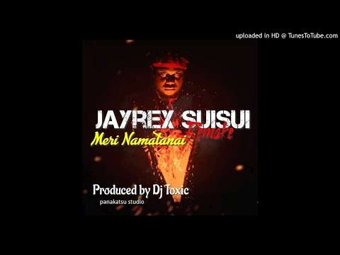 Meri Namatanai (Remake)- JayRex Suisui
