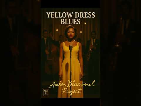 Yellow Dress Blues | Amber BlueSoul Project | Official Blues Performance 2025