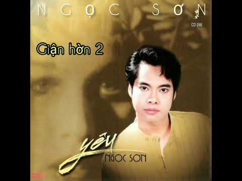 Giận hờn 2 - Ngọc Sơn