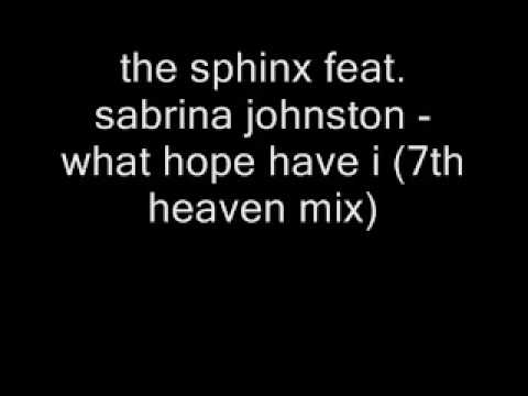 the sphinx feat. sabrina johnston - what hope have i (7th he