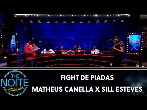 FDP 2019: Matheus Canella X Sill Esteves - Ep. 30 | The Noite (21/10/19)