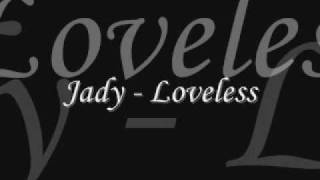 Jady - Loveless