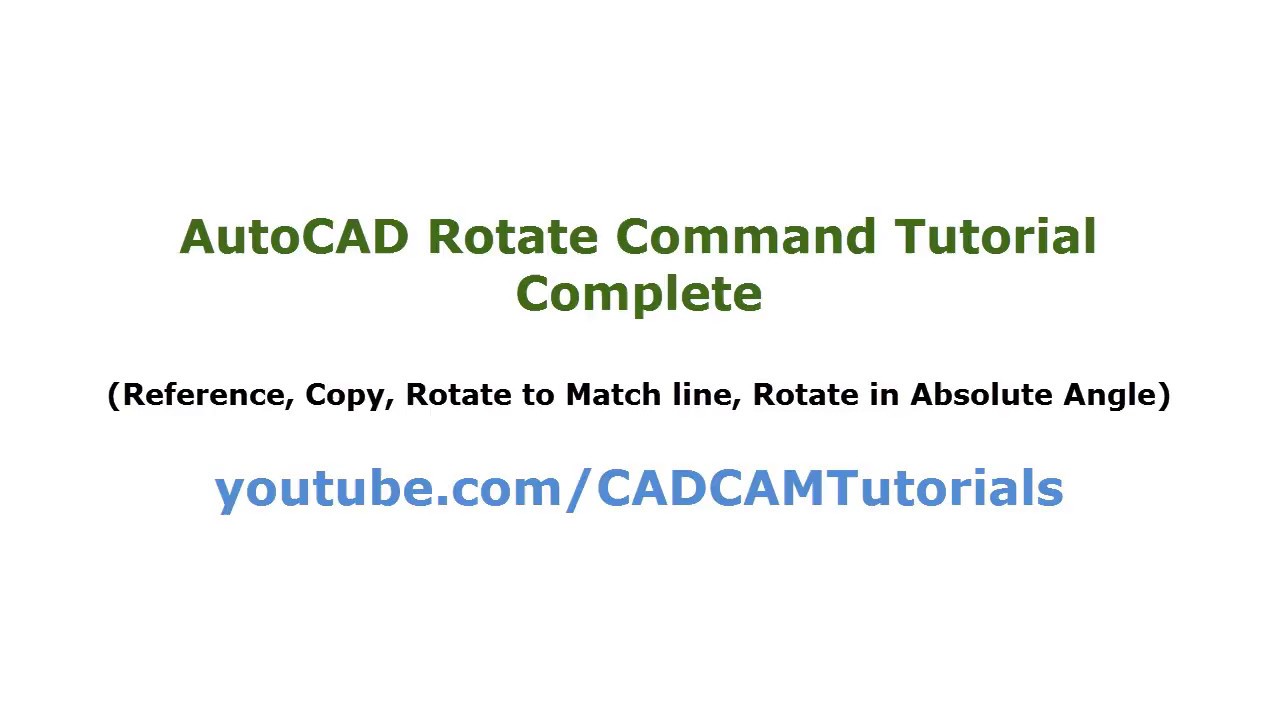 AutoCAD Rotate Command Tutorial Complete | Reference Angle, to Match Line, Rotate Copy, Align