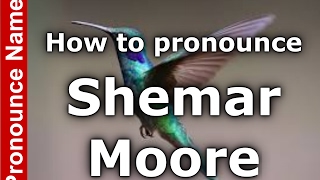 How to pronounce Shemar Moore