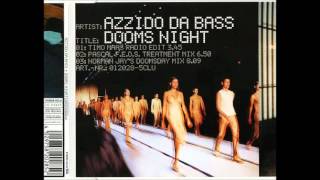 Azzido Da Bass - Dooms Night (Stanton Warriors Main Mix)