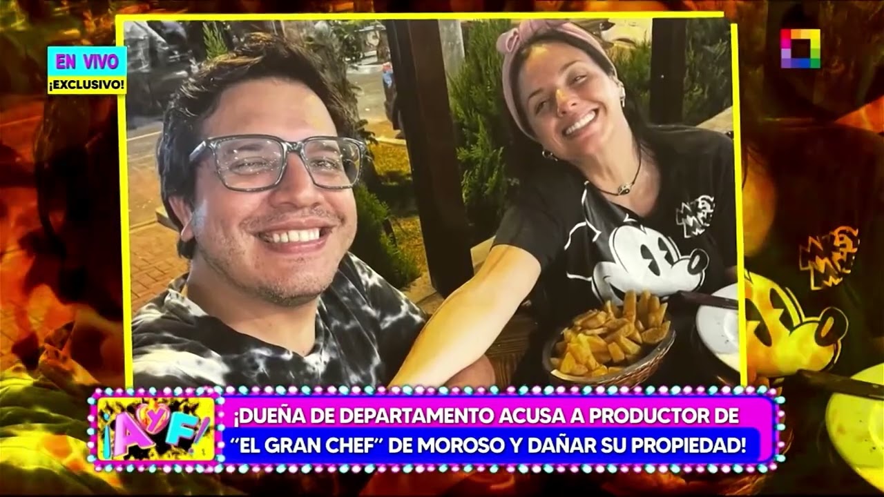 Amor y Fuego - SET 25-DUEÑA DE DEPARTAMENTO ACUSA A PRODUCTOR DE MOROSO Y DAÑAR SU PROPIEDAD |Willax