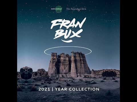2021 Year Collection Mixed by Fran Bux   |  Progressive & Melodic House
