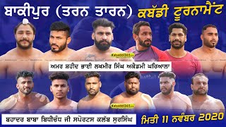 Bakipur (Tarn Taran) Kabaddi Show Match 11 Nov 2020