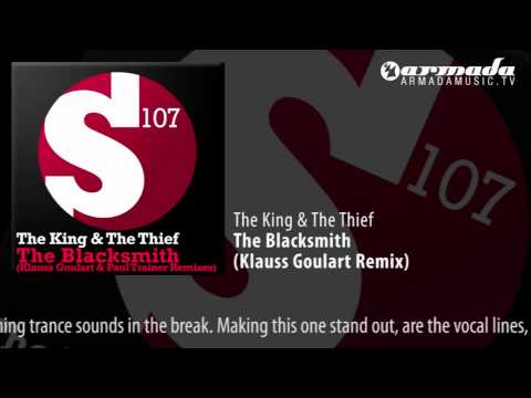 The King & The Thief - The Blacksmith (Klauss Goulart Remix)