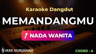 Download lagu Memandangmu Karaoke Nada Wanita – Ikke Nurjanah Lagu Dangdut Karaoke HD mp3