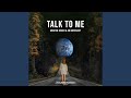 Talk to Me