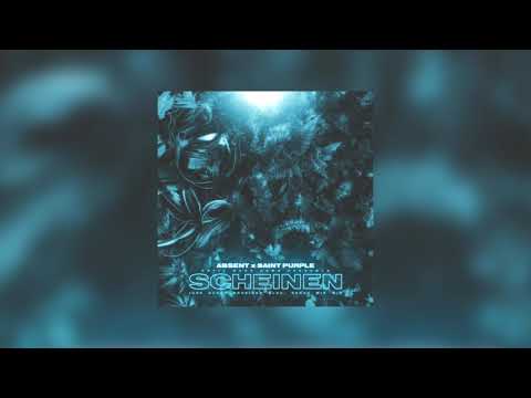 absent x Saint Purple - SCHEINEN (OFFICIAL AUDIO | prod. by OP Beatz)