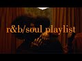 falling in love with life again - r&b/soul playlist