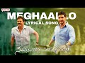 Meghaallo Telugu Song With Lyrics SVSC Movie Mahesh Babu Venkatesh Samantha Anjali