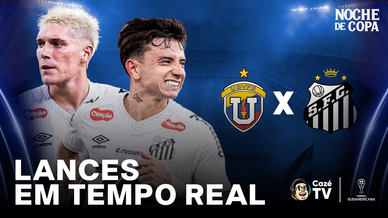 SANTOS X UNIVERSIDAD CENTRAL: SUL-AMERICANA | LANCES EM TEMPO REAL | NOCHE DE COPA