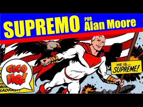 SUPREMO DE ALAN MOORE! A melhor história do Superman!