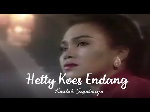 Hetty Koes Endang - Kaulah Segalanya (Remastered Audio)
