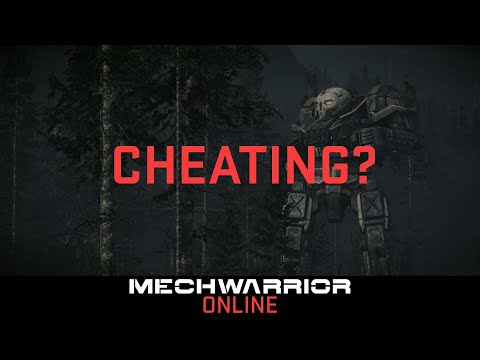 Cheating in MWO? - Accusations - Mechwarrior Online