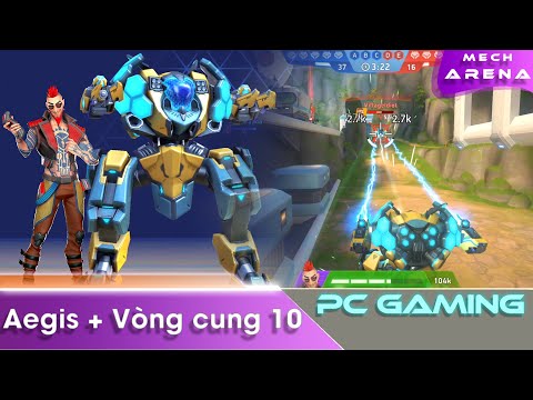 [ Mech Arena VN# 283 ] Aegis dùng Vòng cung 10 - Aegis with Arc Torrent 10