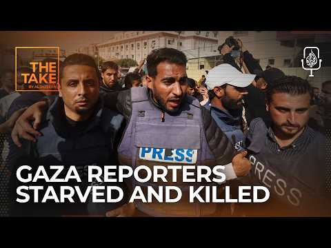 Targeted, killed, starved: Journalists struggle in Gaza | The Take