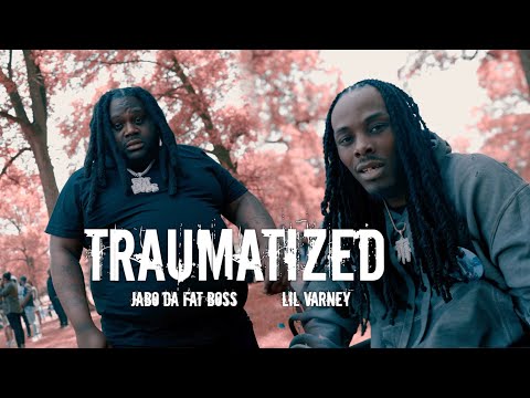 Jabo da fat boss & Lil varney - Traumatized (Official Video)
