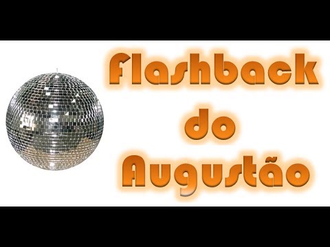 Flashback do Augustão - Românticas Inesquecíveis.