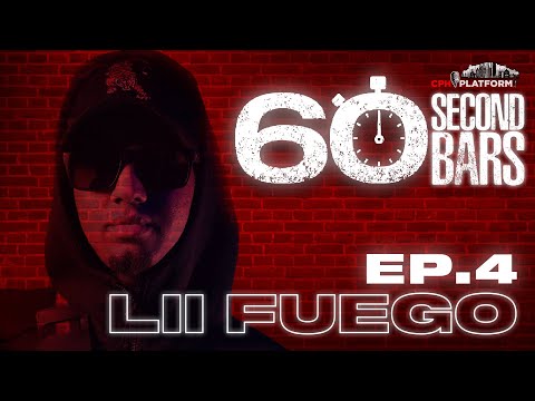60SECONDBARS - Lii Fuego - Ep.4 | CPHPLATFORM