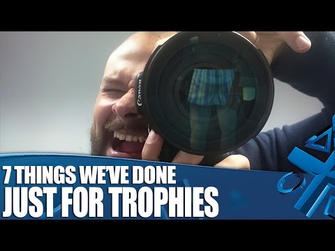 7 Ridiculous Things We've Done In Games Just For Trophies