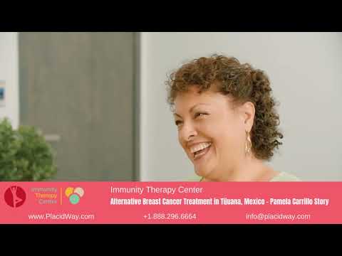 Pamela Carrillo's Breast Cancer Treatment with Immunity Therapy Center in Tijuana, Mexico