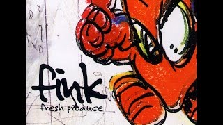 Fink - Fresh Produce [Full Album]