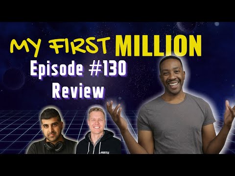 My First Million Podcast Episode 130 | Tech Notes